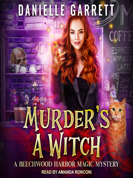 Title details for Murder's a Witch by Danielle Garrett - Available